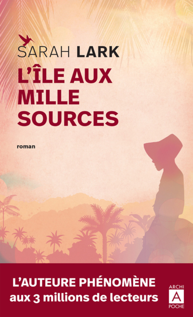 L'ILE AUX MILLE SOURCES - LARK SARAH - ARCHIPOCHE