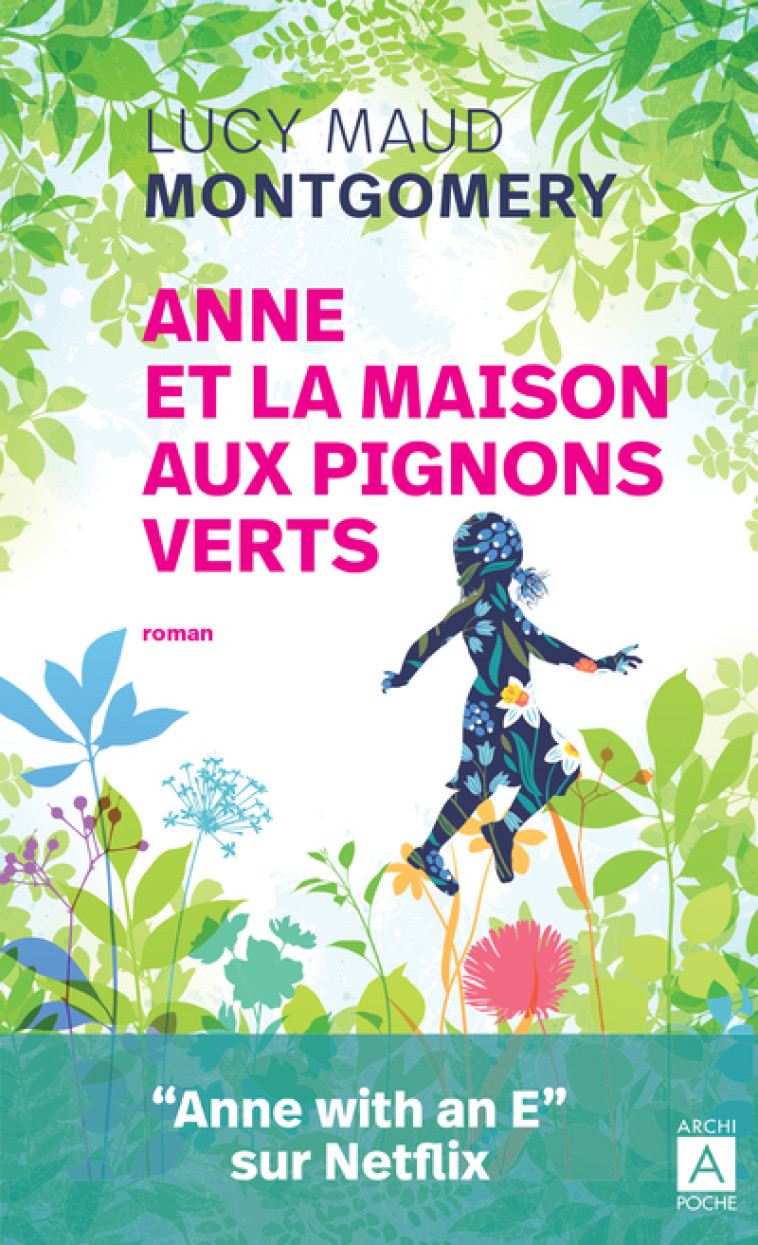 ANNE ET LA MAISON AUX PIGNONS VERTS - MONTGOMERY LUCY MAUD - ARCHIPOCHE