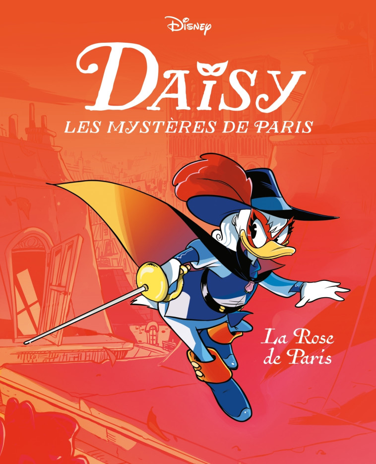 DAISY LES MYSTERES DE PARIS T01 LA ROSE DE PARIS - XXX - UNIQUE HERITAGE