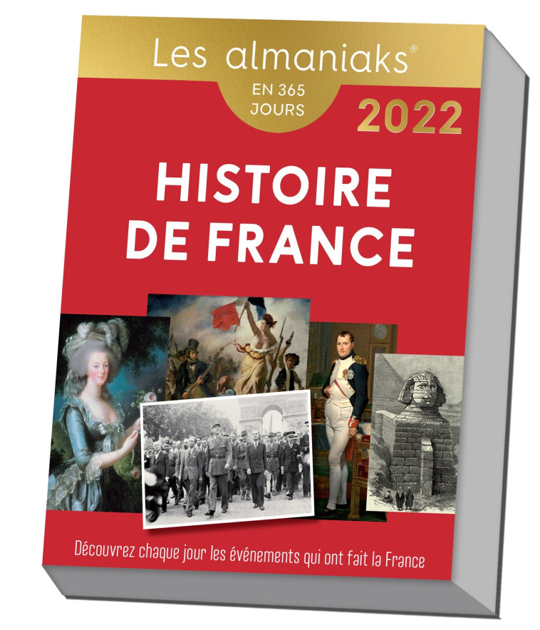 ALMANIAK HISTOIRE DE FRANCE 2022 - MONTELH BERNARD - 365 PARIS