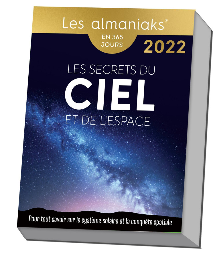 ALMANIAK LES SECRETS DU CIEL ET DE L'ESPACE 2022 - AUBOUIN-DECROIX C. - 365 PARIS