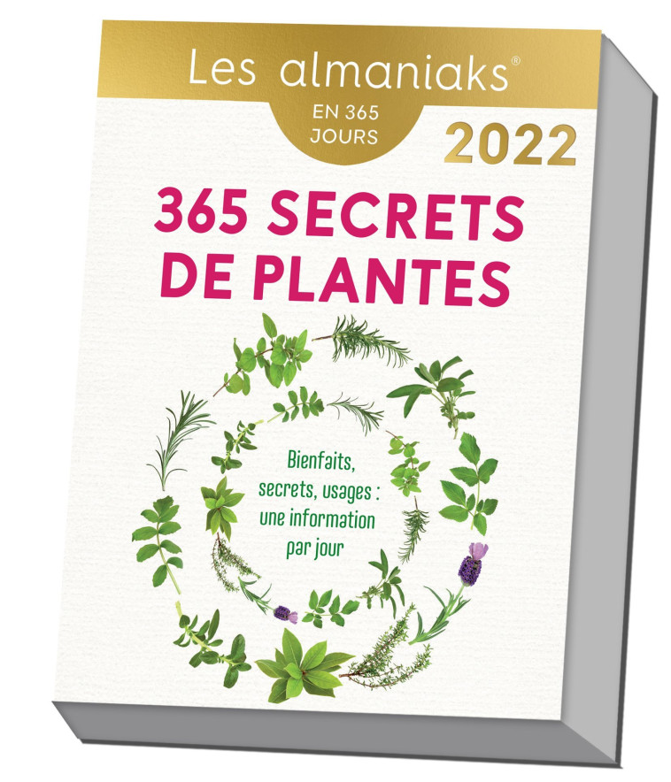 ALMANIAK 365 SECRETS DE PLANTES 2022 - RICHARD DENIS - 365 PARIS