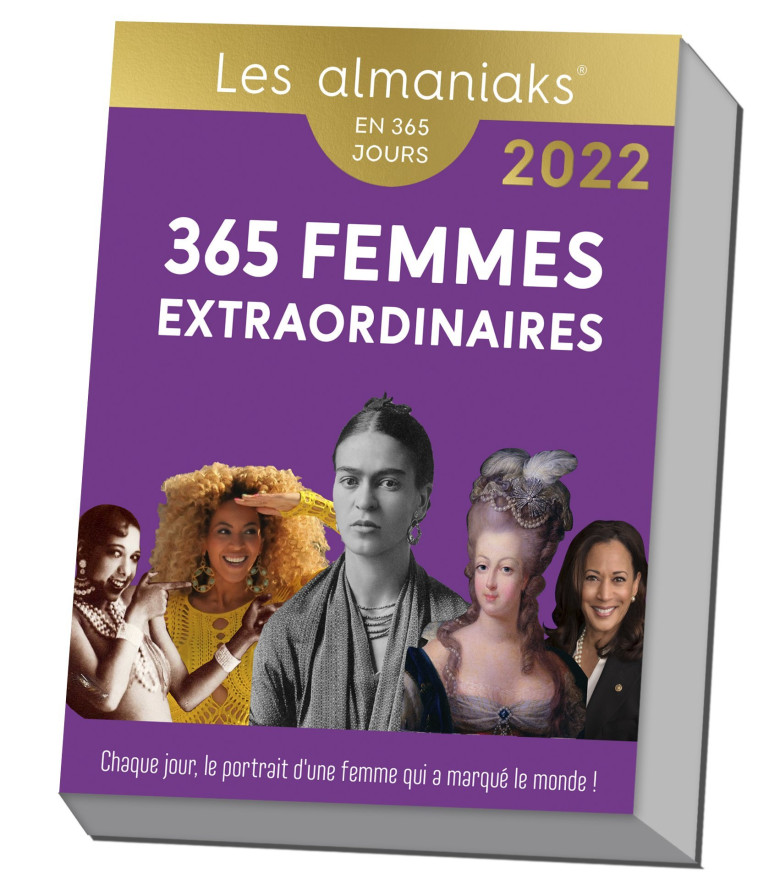 ALMANIAK 365 FEMMES EXTRAORDINAIRES 2022 - GASTON DELPHINE - 365 PARIS