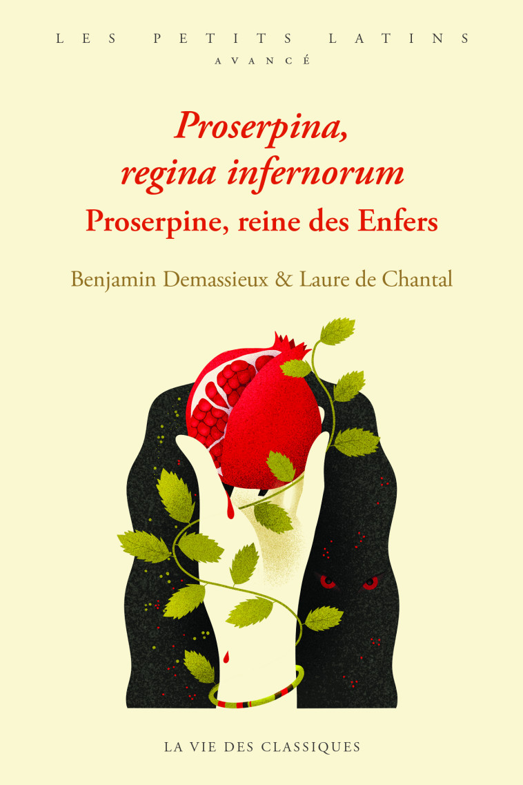 PROSERPINE REGINA INFERNORUM. PROSERPINE REINE DES ENFERS - EDITION BILINGUE - DEMASSIEUX/DJOHR - VIE DES CLASSIQ