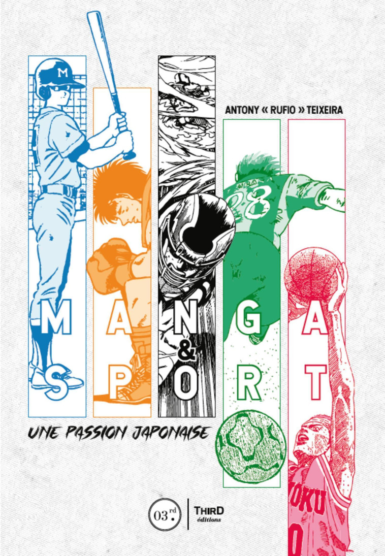 MANGA ET SPORT - UNE PASSION JAPONAISE - TEIXEIRA A . - THIRD ED