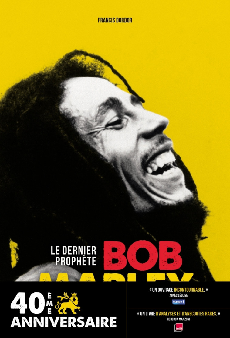 BOB MARLEY - LE DERNIER PROPHETE - DORDOR FRANCIS - GM EDITIONS