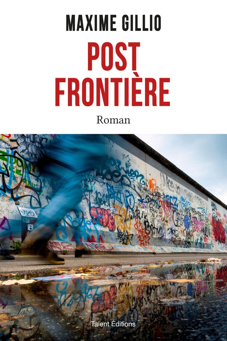 POST FRONTIERE - GILLIO MAXIME - TALENT EDITIONS