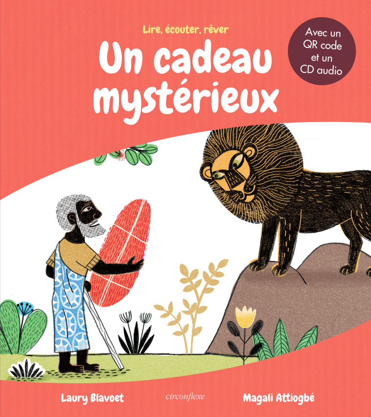 UN CADEAU MYSTERIEUX + CD - BLAVOET/ATTIOGBE - CIRCONFLEXE