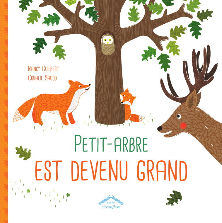 PETIT ARBRE EST DEVENU GRAND - GUILBERT/SAUDO - CIRCONFLEXE