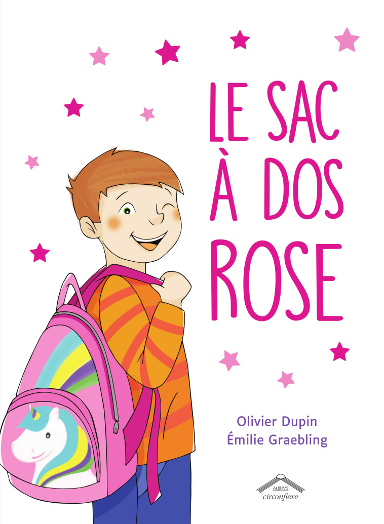 LE SAC A DOS ROSE - DUPIN/GRAEBLING - CIRCONFLEXE