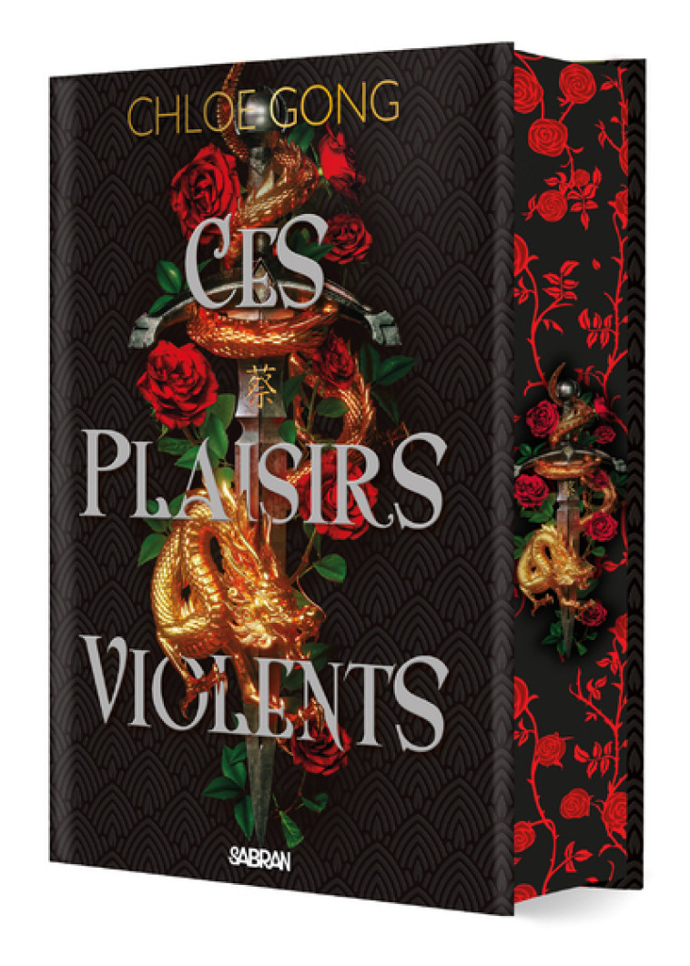 CES PLAISIRS VIOLENTS T01 (RELIE COLLECTOR) - GONG CHLOE - SABRAN