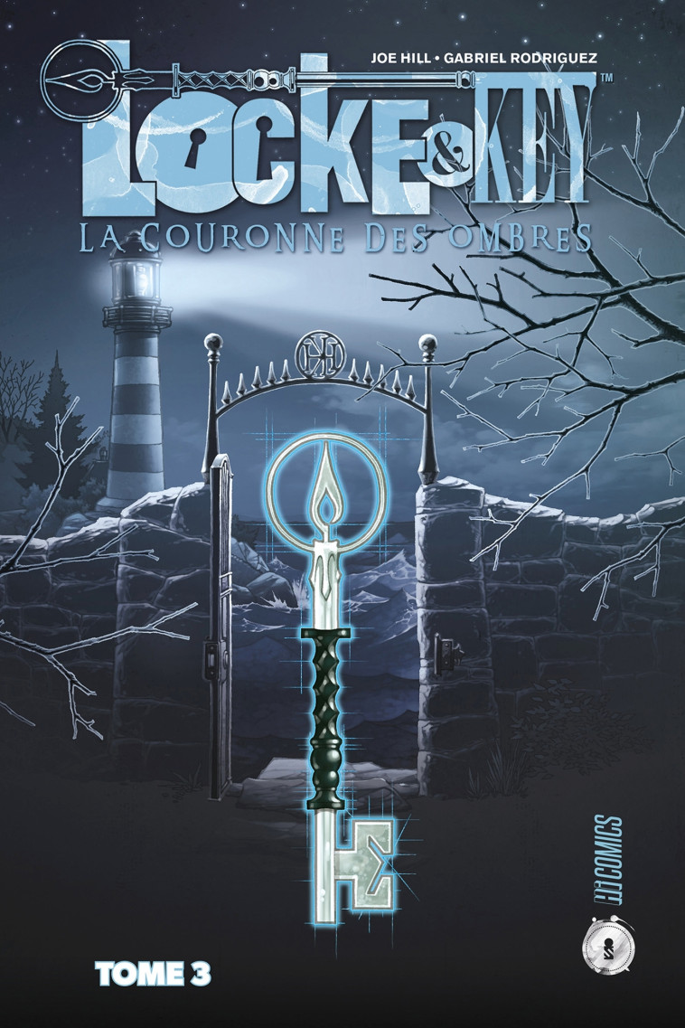 LOCKE & KEY, T3 : LA COURONNE DES OMBRES - HILL/RODRIGUEZ - HICOMICS