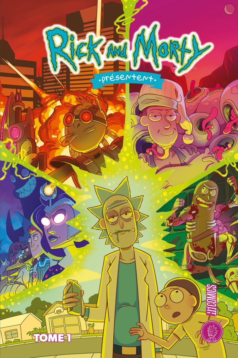 RICK & MORTY PRESENTENT : HISTOIRES DE FAMI LLE - CANNON/VISAGGIO - HICOMICS