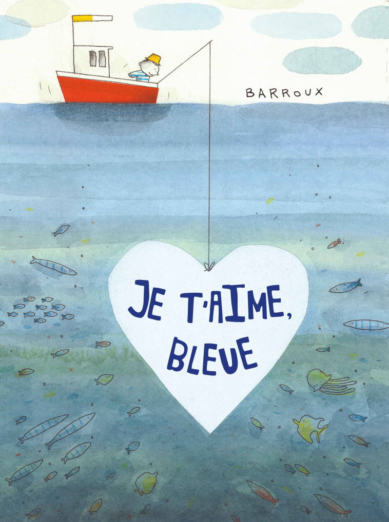 JE T'AIME, BLEUE - BARROUX - KALEIDOSCOPE