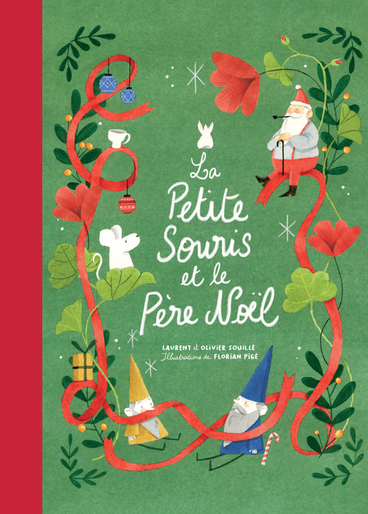 LA PETITE SOURIS ET LE PERE NOEL - PIGE FLORIAN / SOUILLE - KALEIDOSCOPE