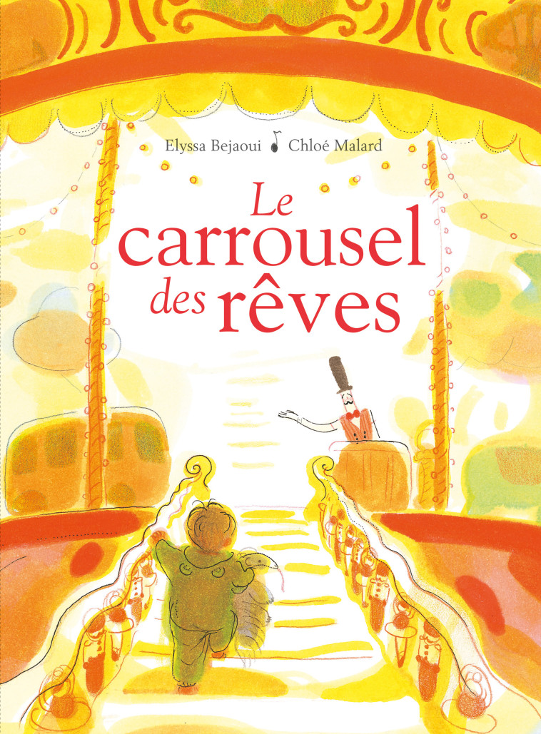 LE CARROUSEL DES REVES - MALARD CHLOE - KALEIDOSCOPE