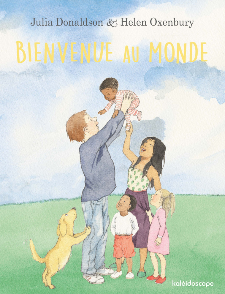 BIENVENUE AU MONDE - OXENBURY HELEN - KALEIDOSCOPE