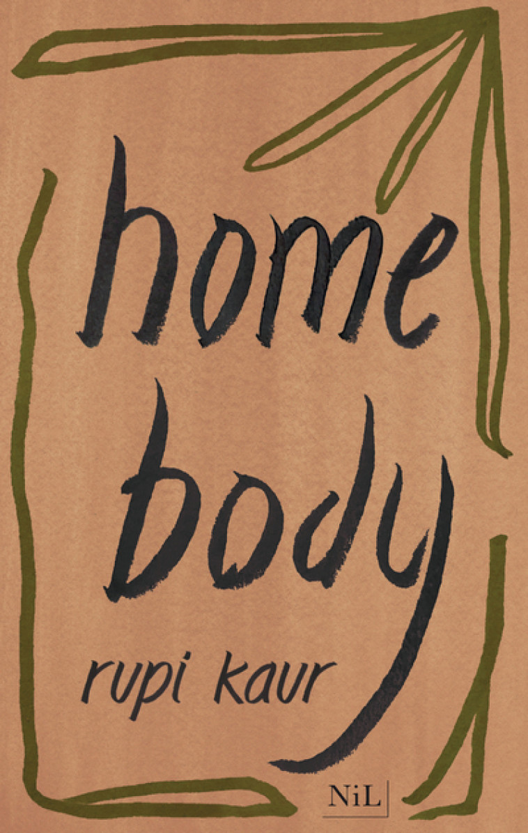 HOME BODY - EDITION FRANCAISE - KAUR RUPI - NIL