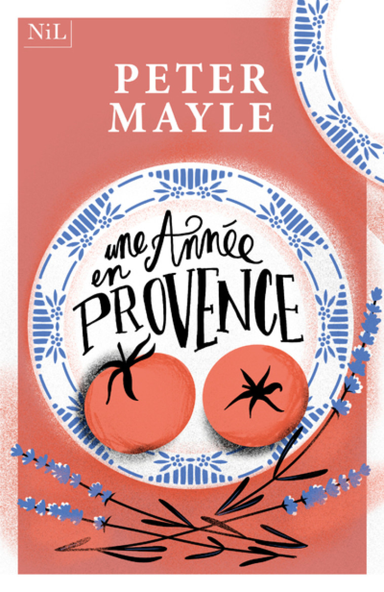 UNE ANNEE EN PROVENCE - MAYLE PETER - NIL