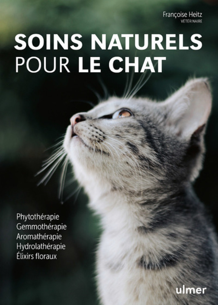 SOINS NATURELS POUR LE CHAT - HEITZ FRANCOISE - ULMER