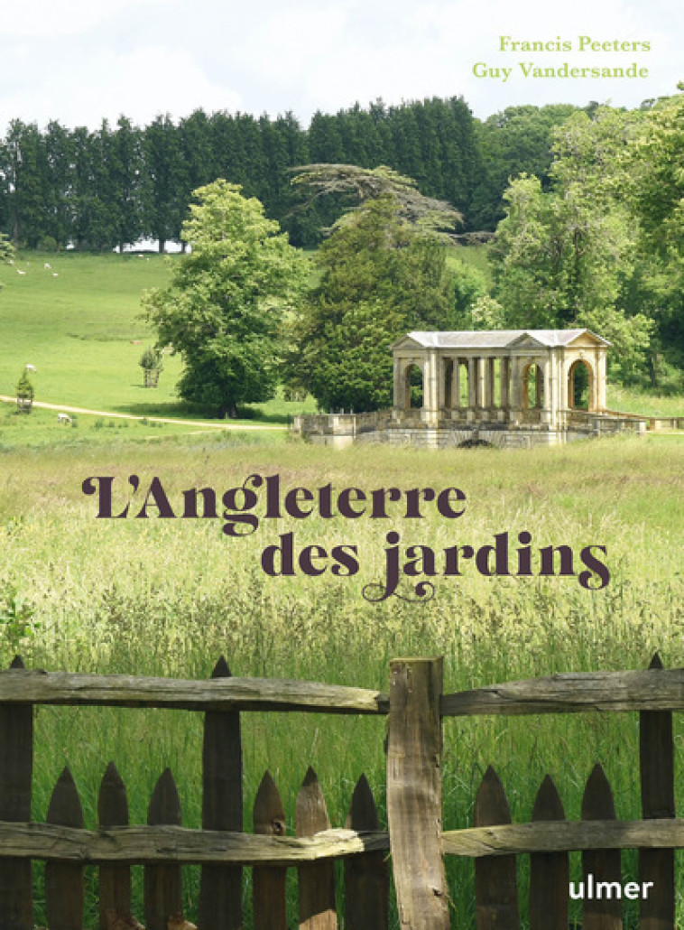 L'ANGLETERRE DES JARDINS - PEETERS/VANDERSANDE - ULMER