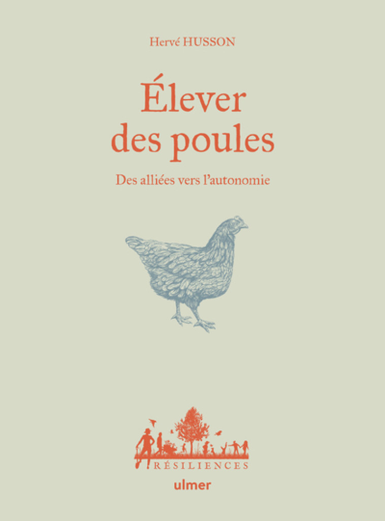 ELEVER DES POULES - HUSSON/BERTHAUD - ULMER