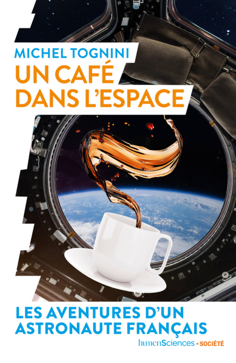 UN CAFE DANS L'ESPACE - TOGNINI MICHEL - HUMENSCIENCES