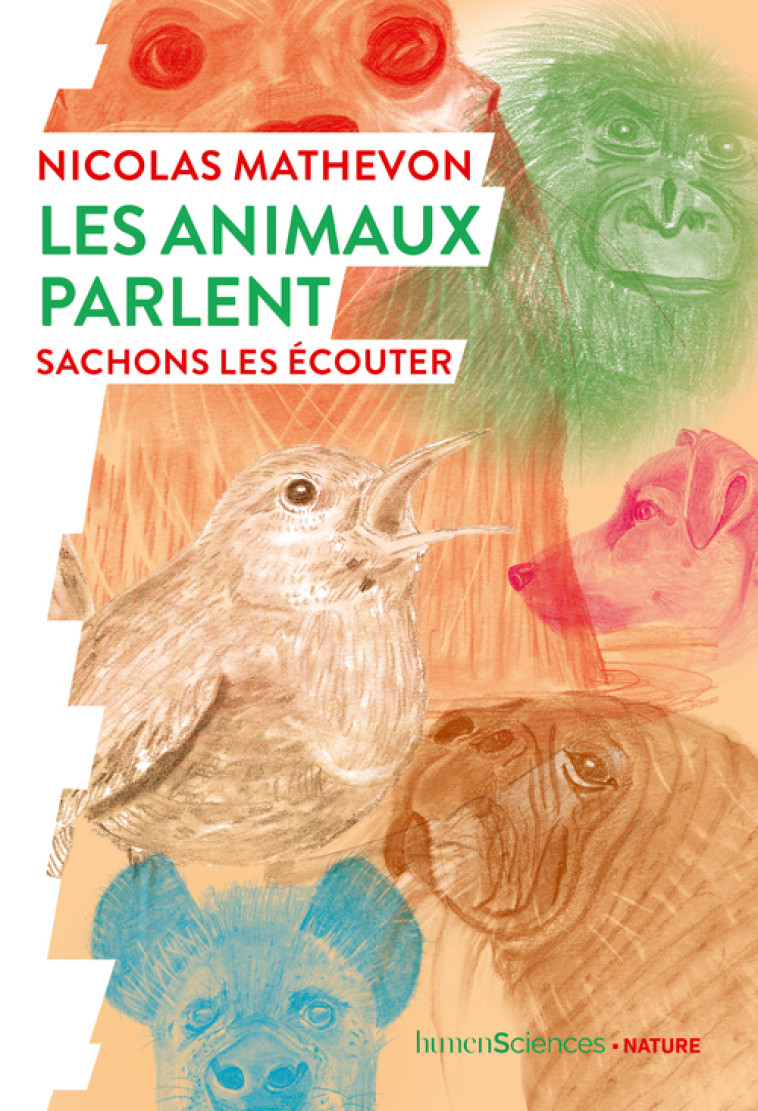 LES ANIMAUX PARLENT - SACHONS LES ECOUTER - MATHEVON/GIRAUD - HUMENSCIENCES