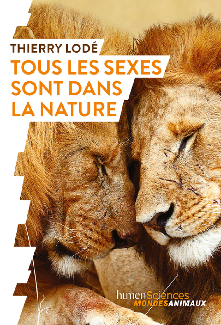 TOUS LES SEXES SONT DANS LA NATURE - LODE THIERRY - HUMENSCIENCES