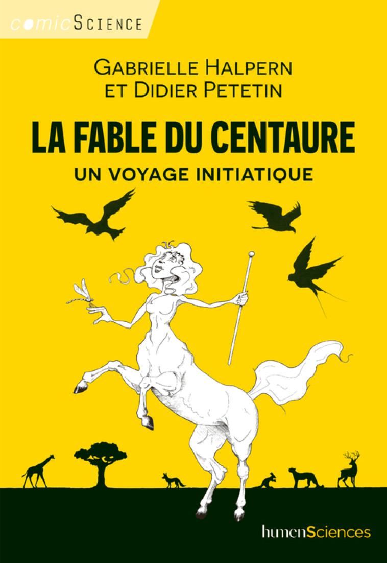 LA FABLE DU CENTAURE - HALPERN/PETETIN - HUMENSCIENCES