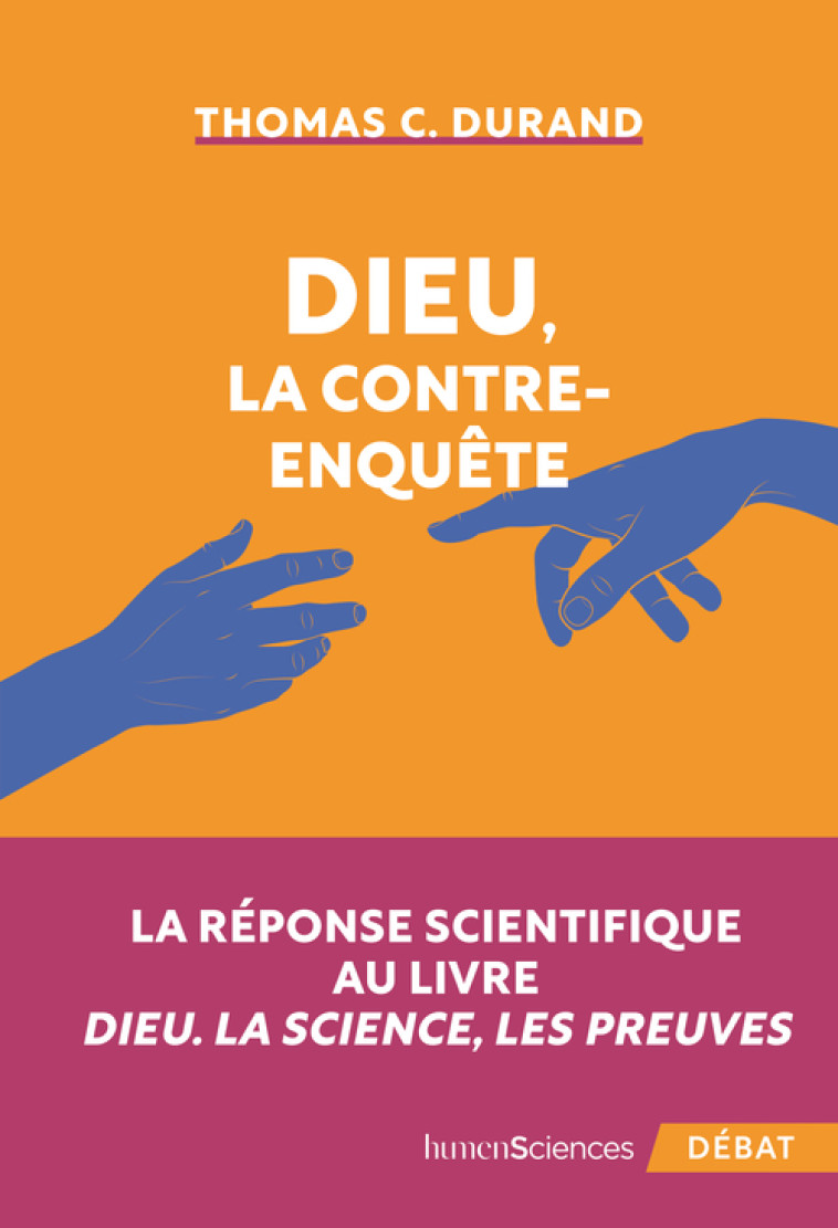 DIEU, LA CONTRE-ENQUETE - DURAND THOMAS - HUMENSCIENCES