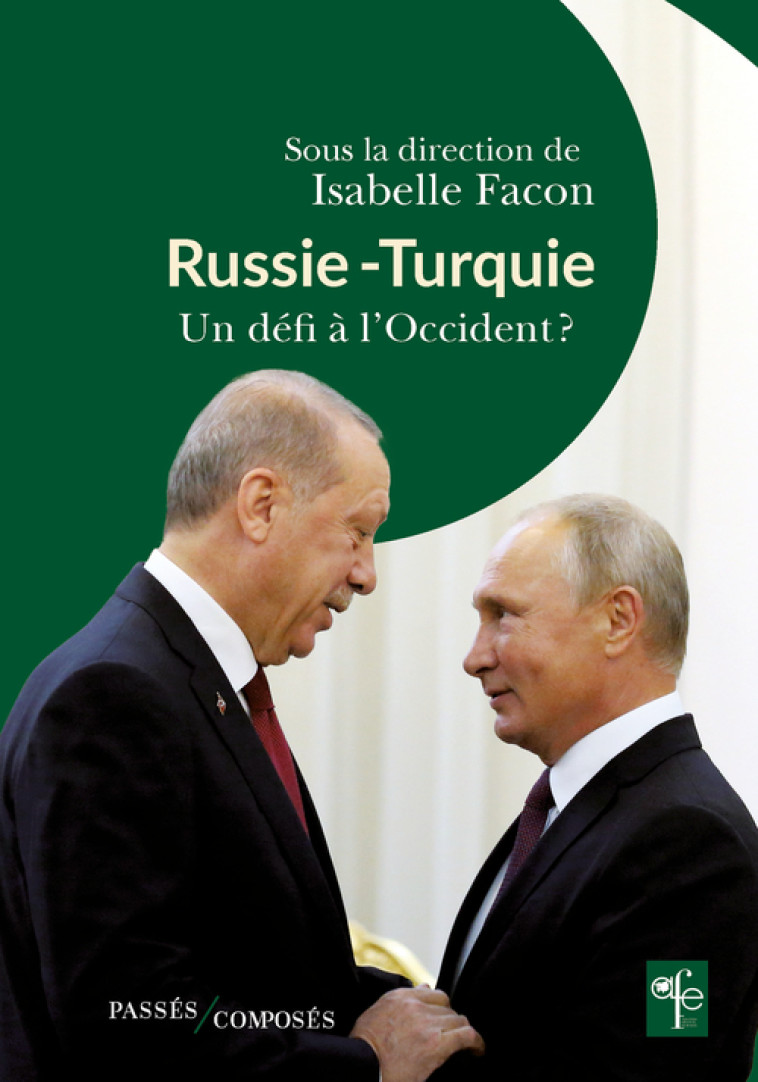 RUSSIE TURQUIE - FACON ISABELLE (DIR. - PASSES COMPOSES