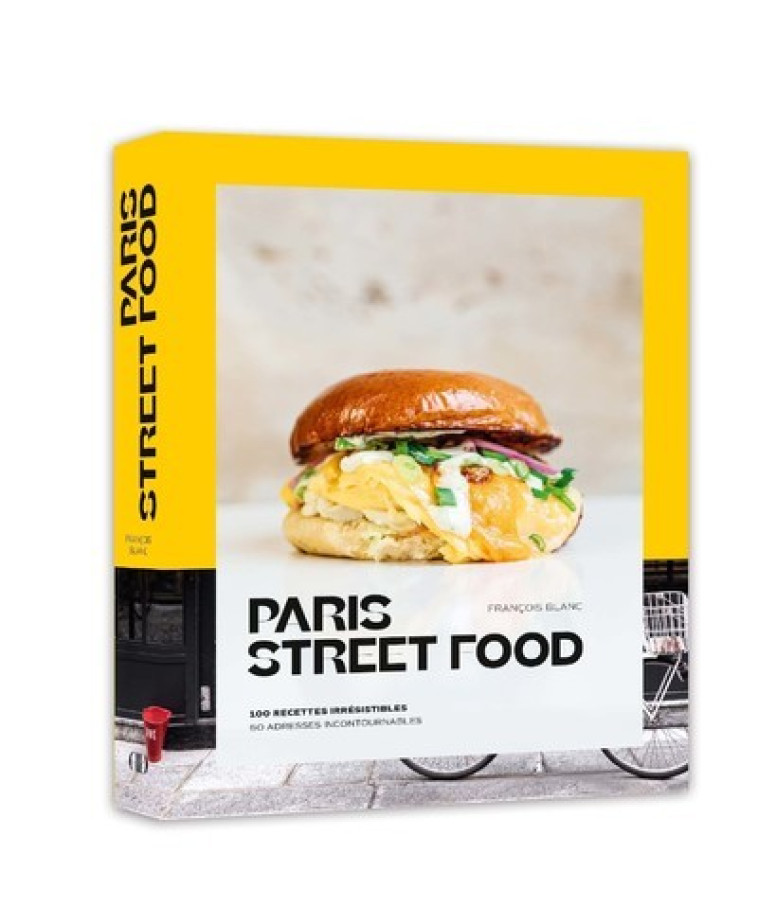 STREET FOOD - BLANC FRANCOIS - DUCASSE EDITION