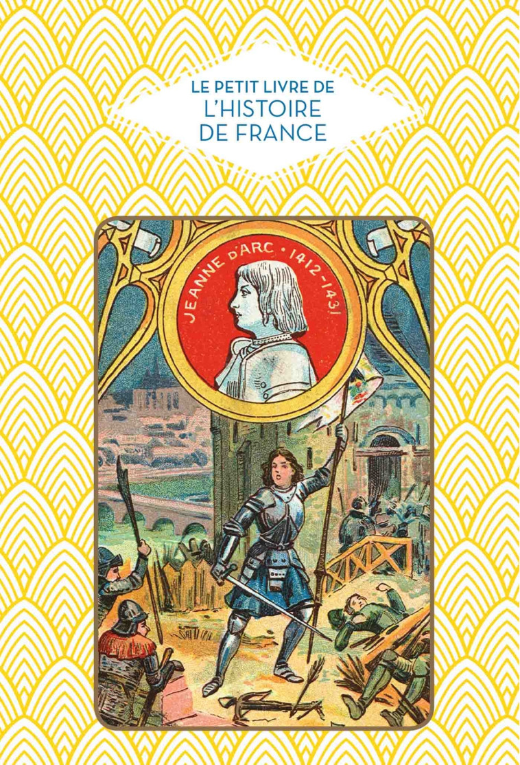 LE PETIT LIVRE DE L'HISTOIRE DE FRANCE - CHAPLAIN MARIE-HELEN - HACHETTE PRAT