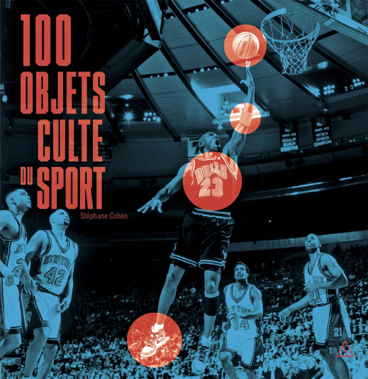 100 OBJETS CULTES DU SPORT - COHEN STEPHANE - HACHETTE PRAT