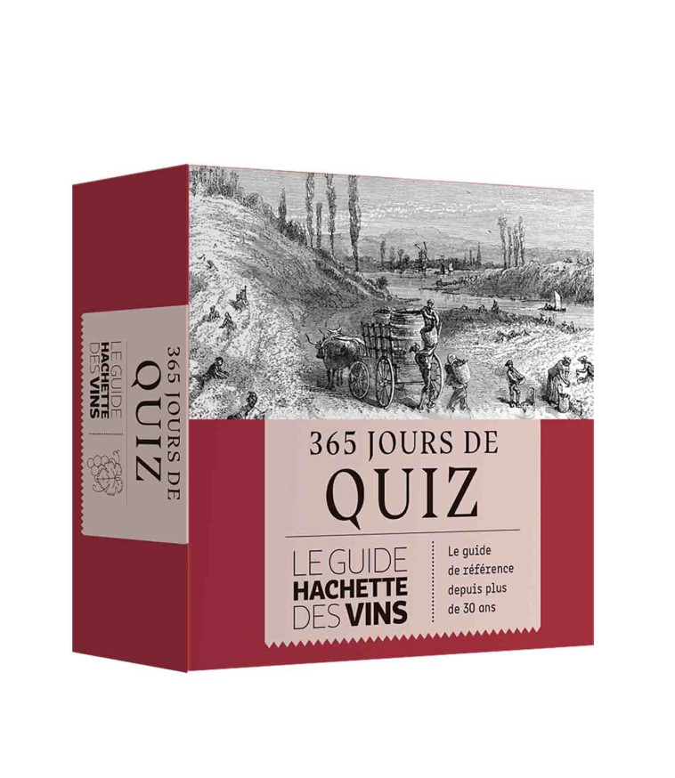 365 JOURS DE QUIZ - GUIDE HACHETTE DES VINS - XXX - HACHETTE PRAT