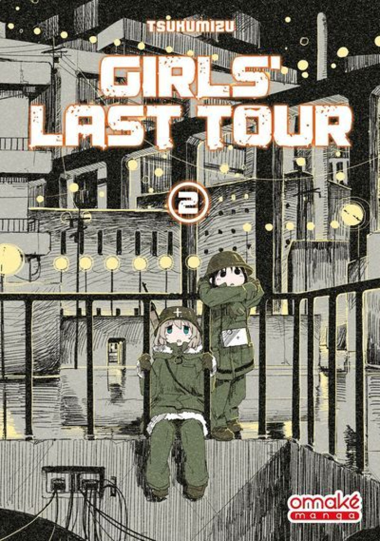 GIRLS LAST TOUR - TOME 2 (VF) - TSUKUMIZU - OMAKE BOOKS