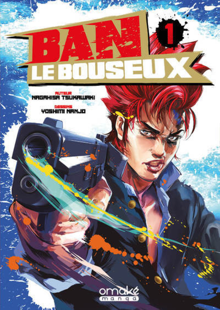 BAN LE BOUSEUX - TOME 1 - VOL01 - NAGAHISA/YOSHIMI - OMAKE BOOKS