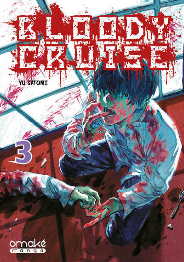 BLOODY CRUISE - T03 - SATOMI YU - OMAKE BOOKS