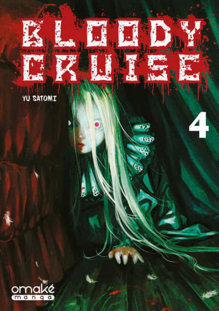 BLOODY CRUISE - T04 - SATOMI YU - OMAKE BOOKS