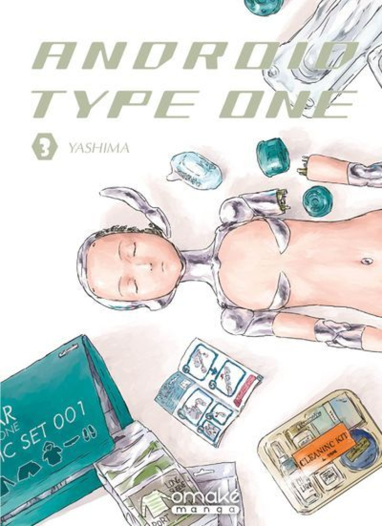 ANDROID TYPE ONE - T03 - YASHIMA - OMAKE BOOKS