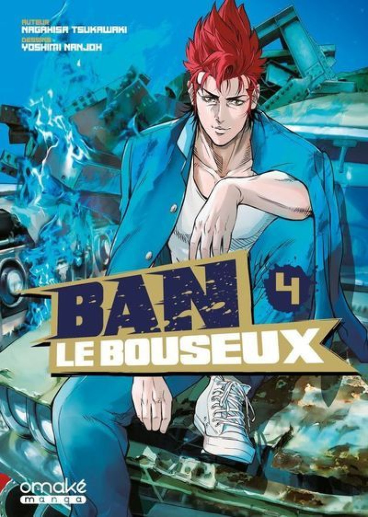 BAN LE BOUSEUX - T04 - NAGAHISA/YOSHIMI - OMAKE BOOKS