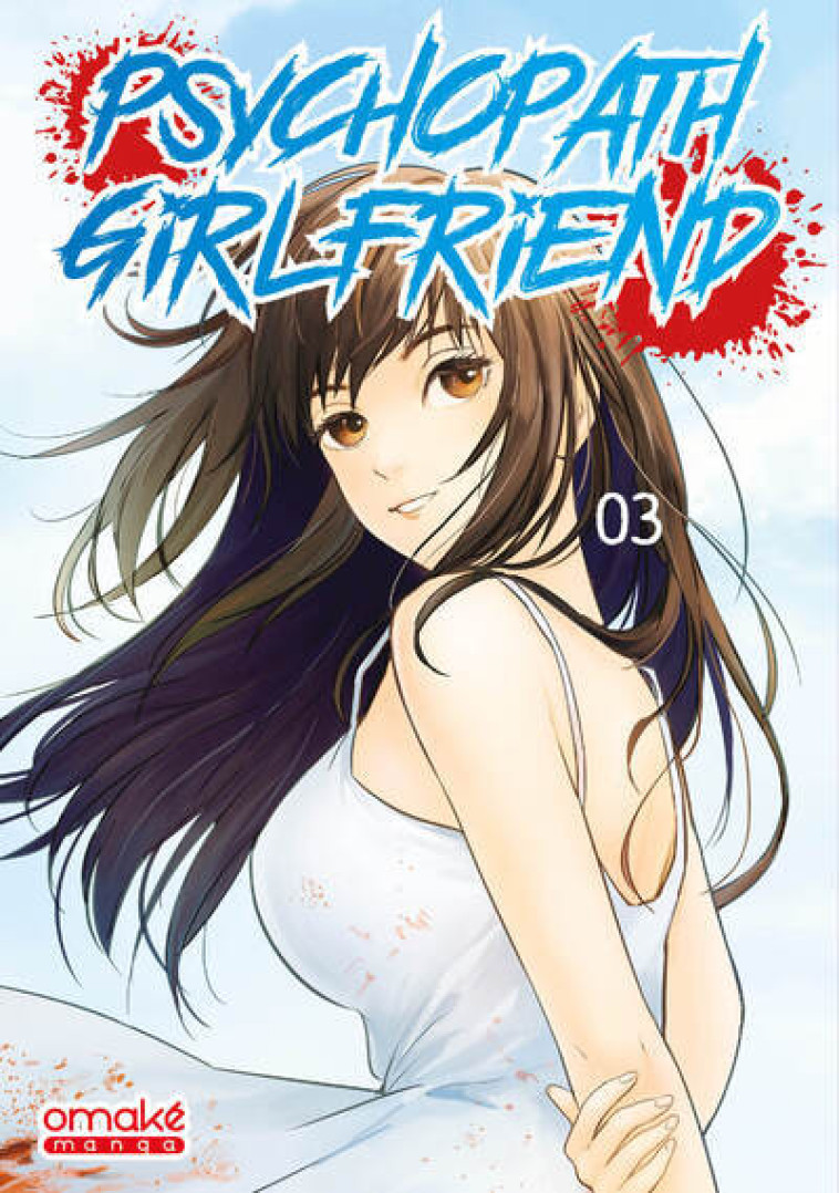 PSYCHOPATH GIRLFRIEND T03 (VF) - KFUMI - OMAKE BOOKS