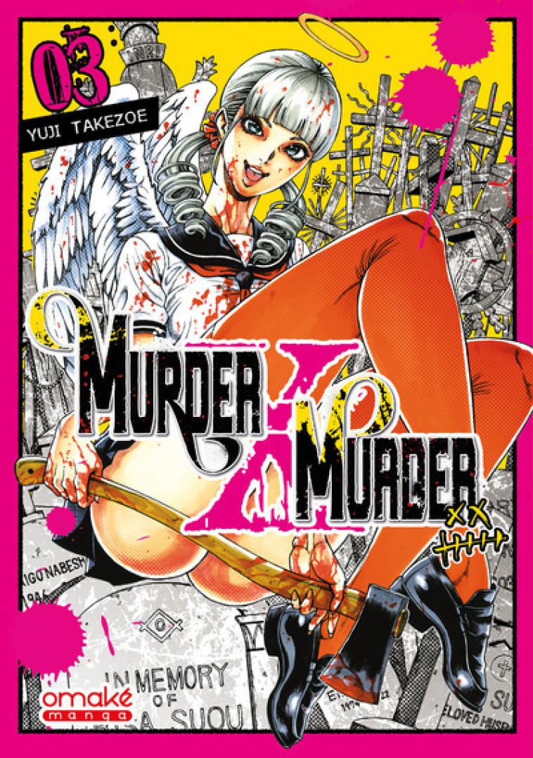 MURDER X MURDER T03 - TAKEZOE YUJI - OMAKE BOOKS