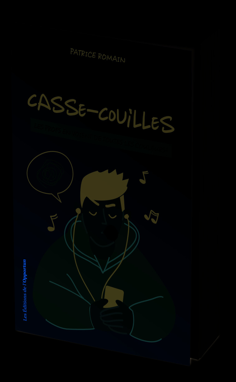 COLLEGIENS CASSE-COUILLES - ROMAIN PATRICE - OPPORTUN