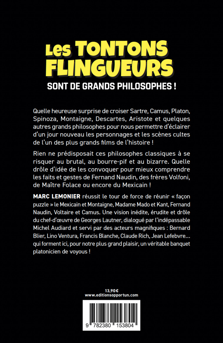 LA PHILO SELON LES TONTONS FLINGUEURS - LEMONNIER MARC - OPPORTUN