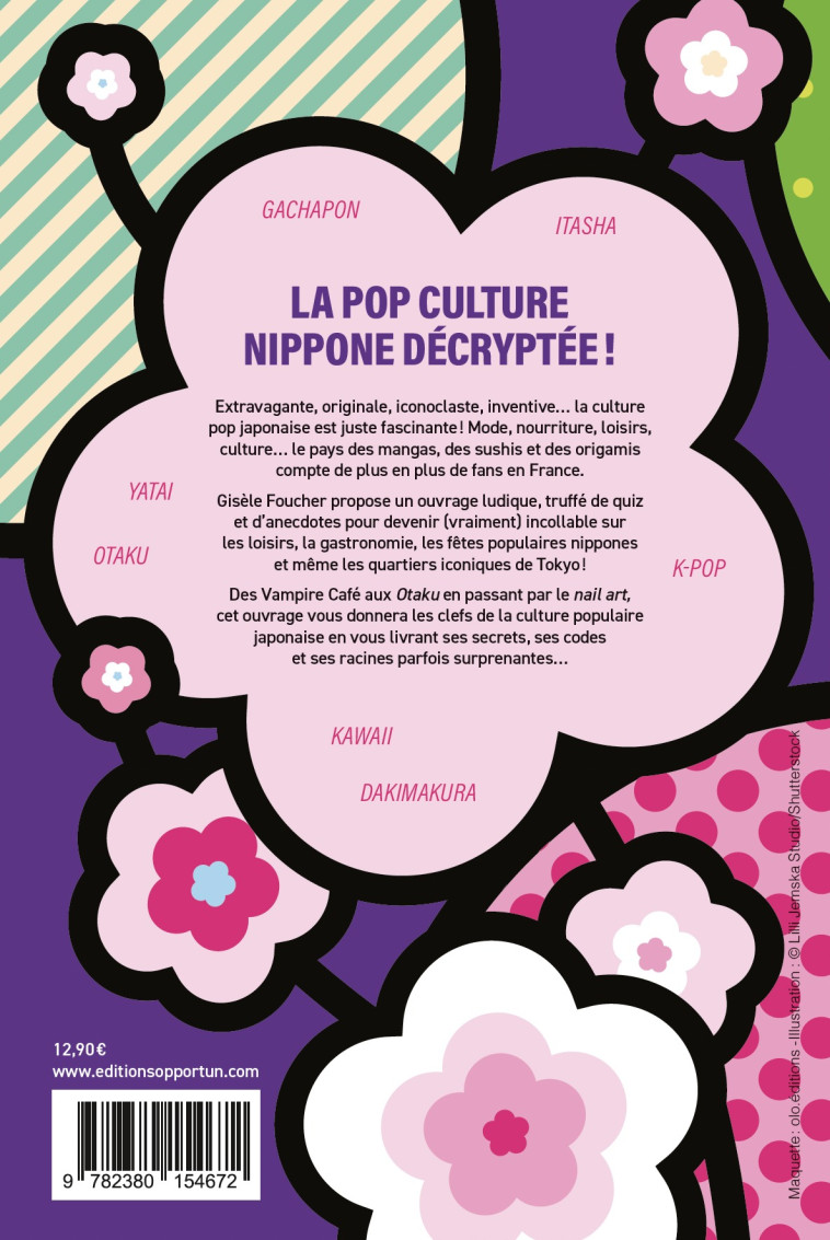 LES MYSTERES DE LA POP CULTURE NIPPONE - FOUCHER GISELE - OPPORTUN