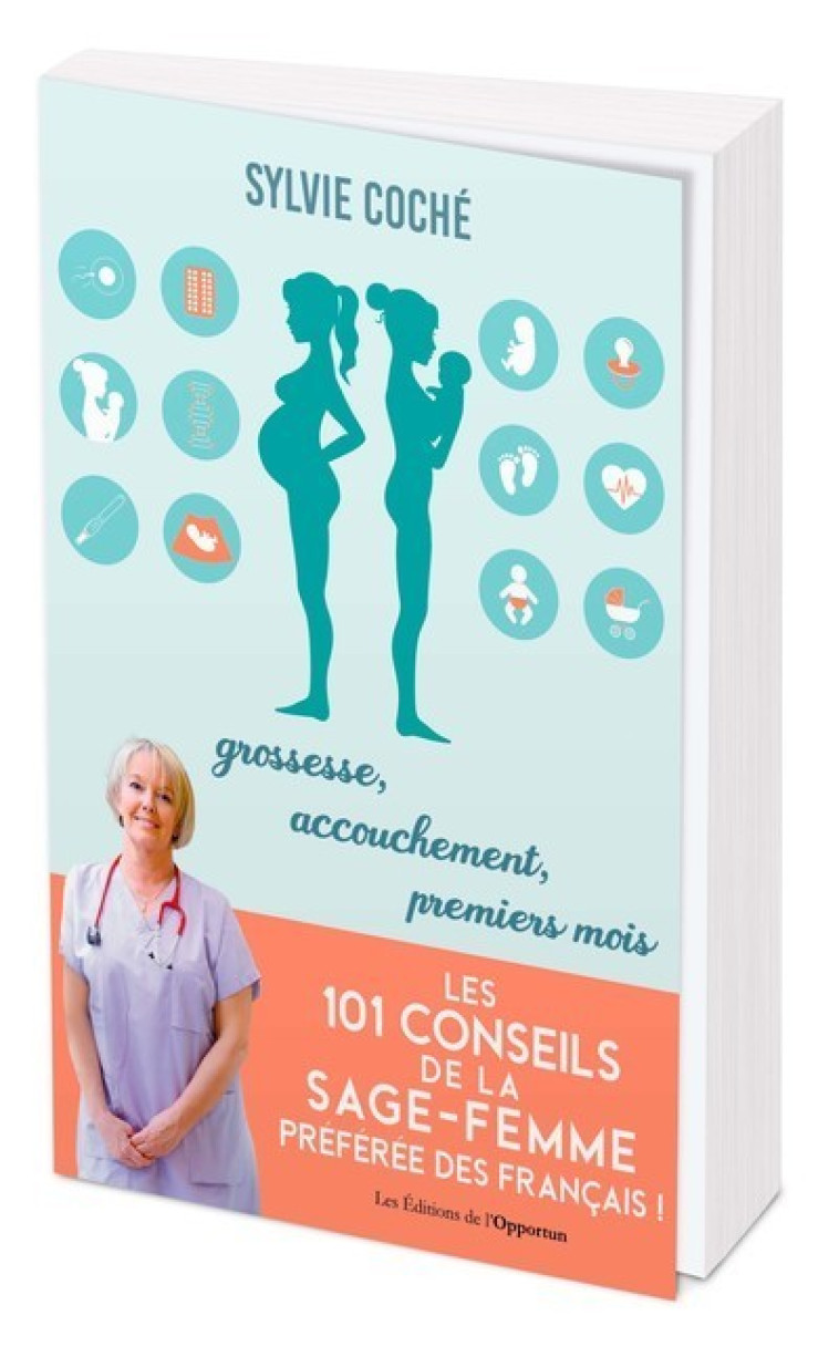 LES 101 CONSEILS DE LA SAGE-FEMME PREFEREE DES FRANCAIS ! - COCHE SYLVIE - OPPORTUN