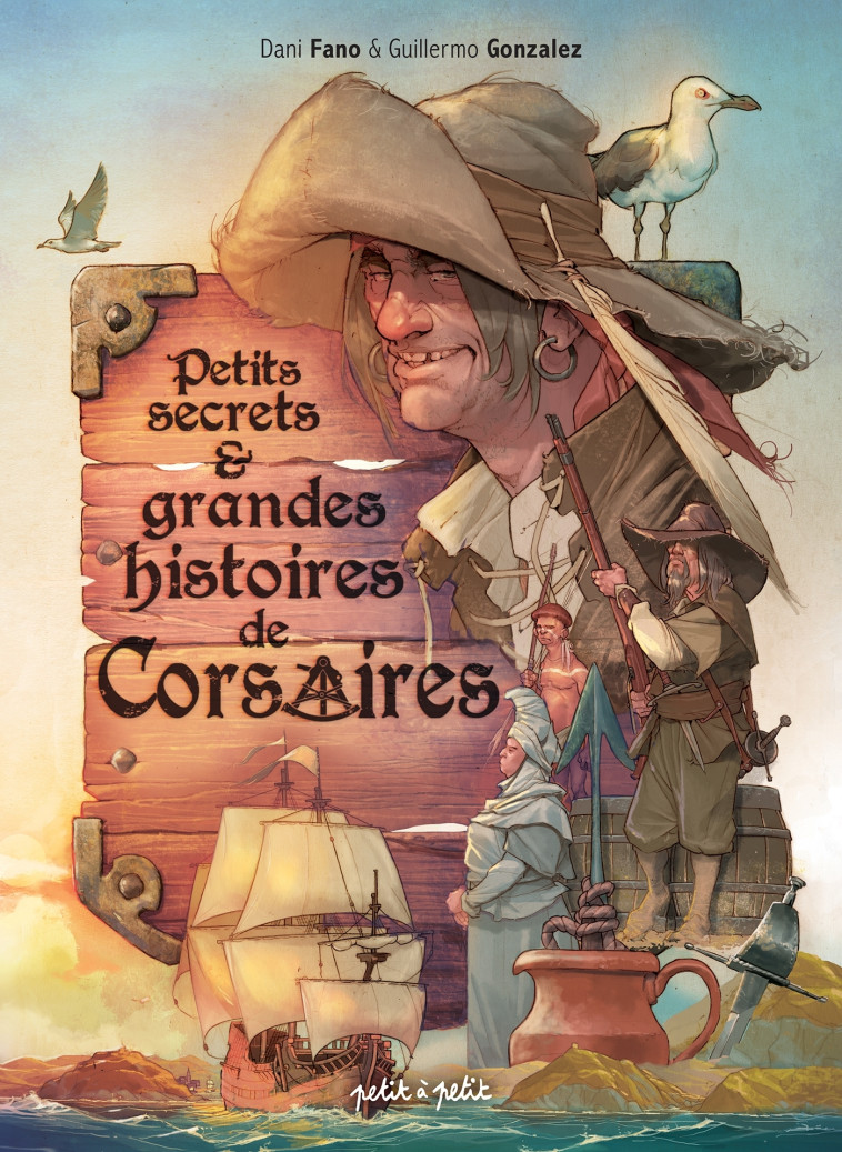 PETITS SECRETS ET GRANDES HISTOIRES DE CORS AIRES - GONZALES/FANO - PETIT A PETIT