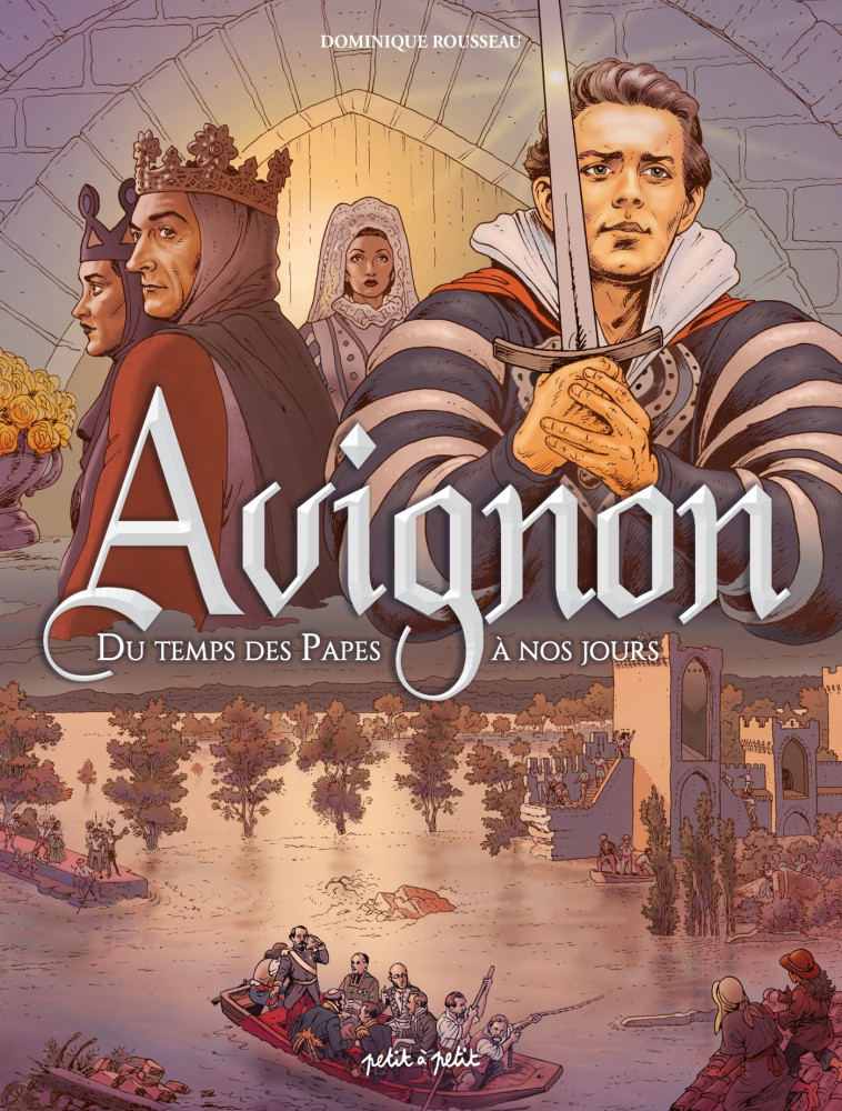 AVIGNON TOME 2, DU TEMPS DES PAPES A NOS JOURS - ROUSSEAU DOMINIQUE - PETIT A PETIT